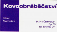 Kovoobráběčství – kovovýroba – Karel Matoušek