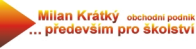 Milan Krátký, HOBBY ... především pro školství